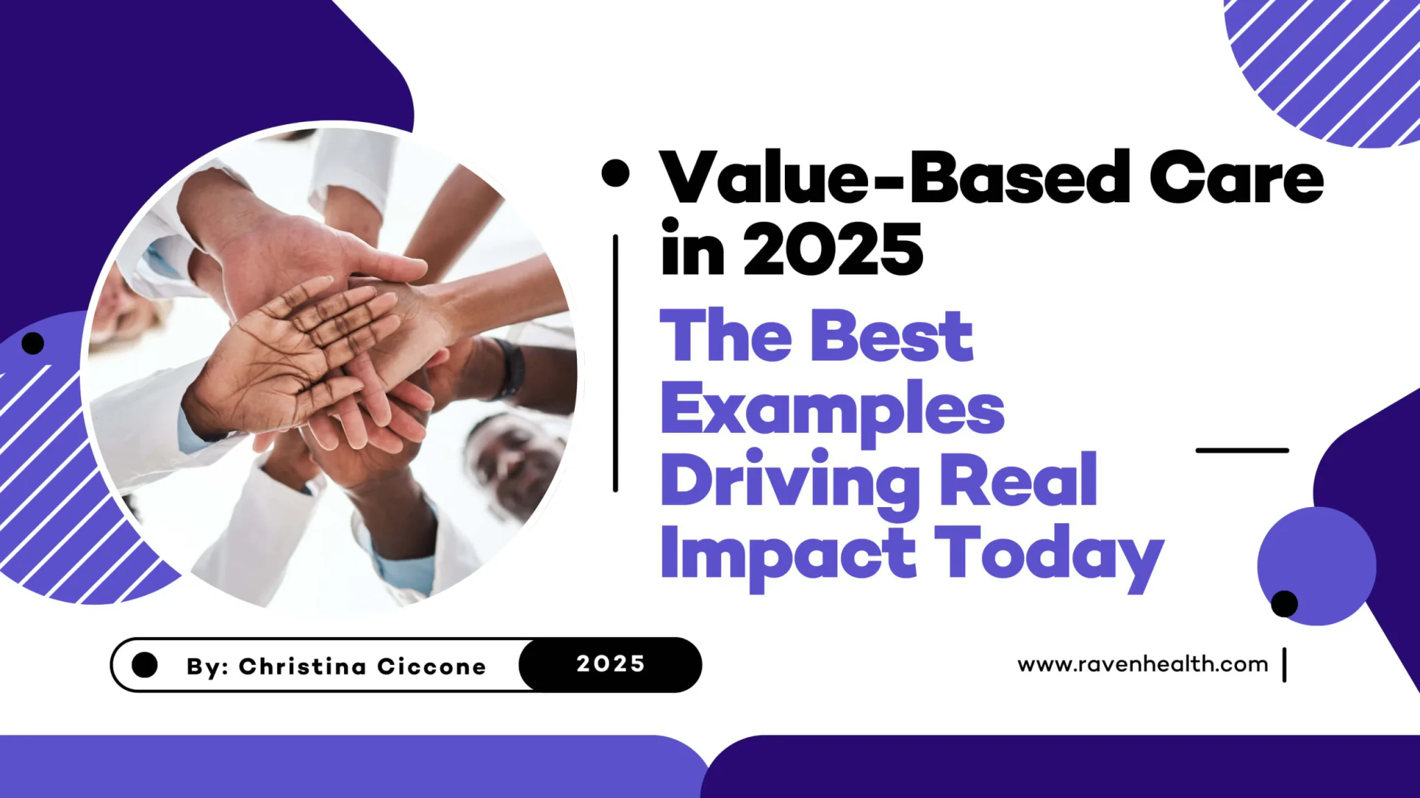 Value-Based Care in 2025: The Best Examples Driving Real Impact Today
