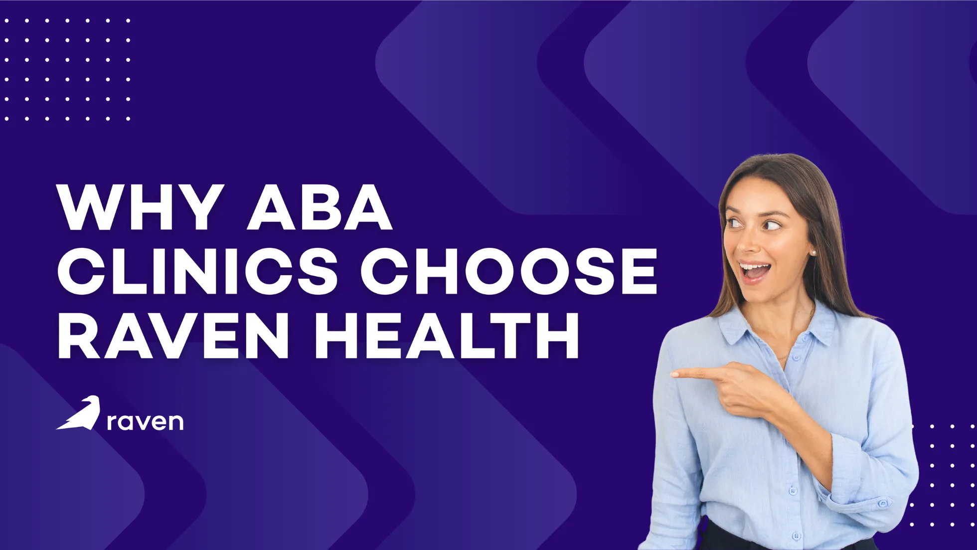 Why ABA Clinics Choose Raven Health