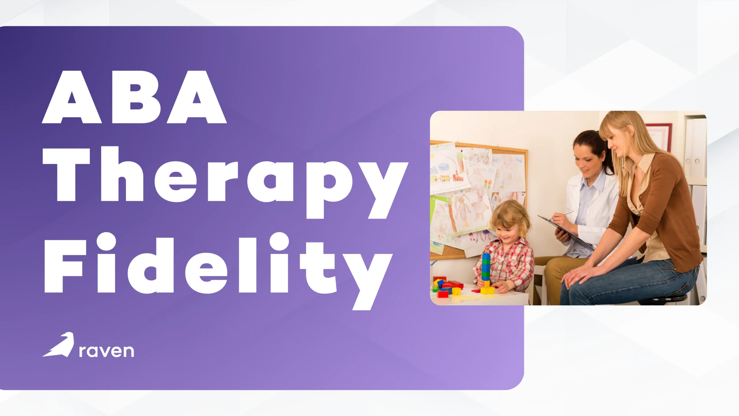 ABA Therapy Fidelity