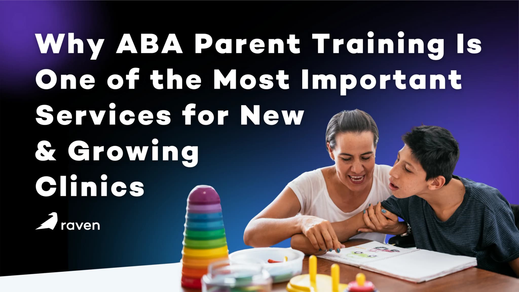 Why ABA Parent Training Is One of the Most Important Services for New & Growing Clinics