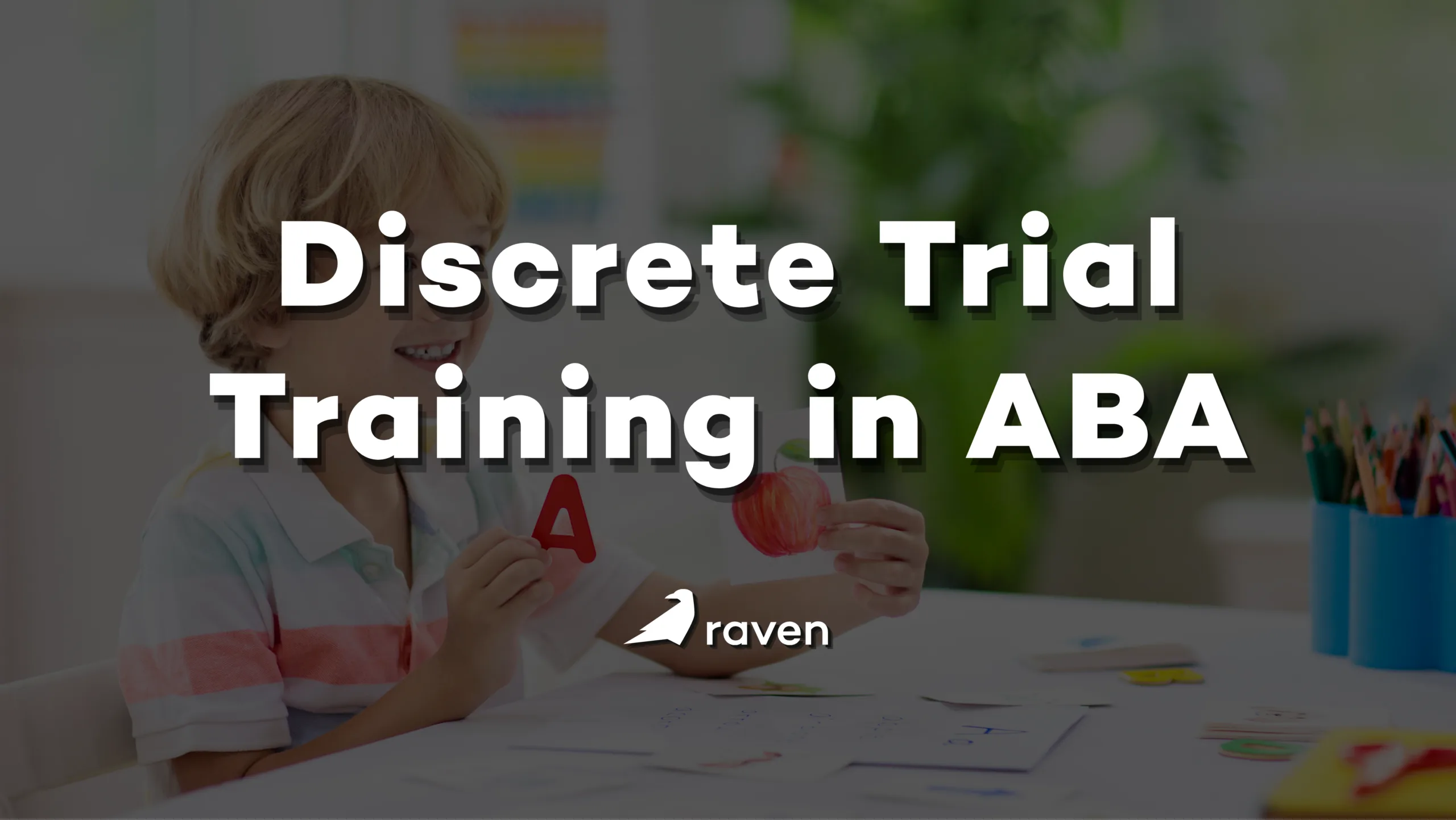 Discrete Trial Training in ABA