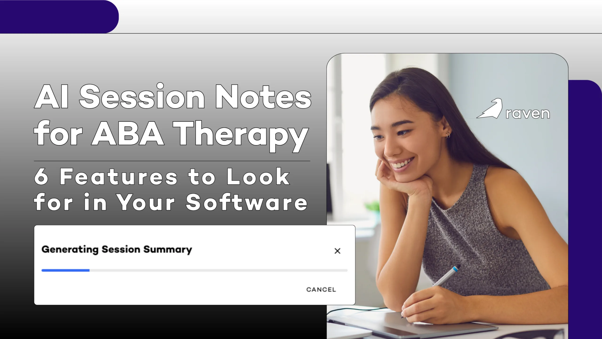 AI Session Notes for ABA Therapy: 6 Features to Look for in Your Software
