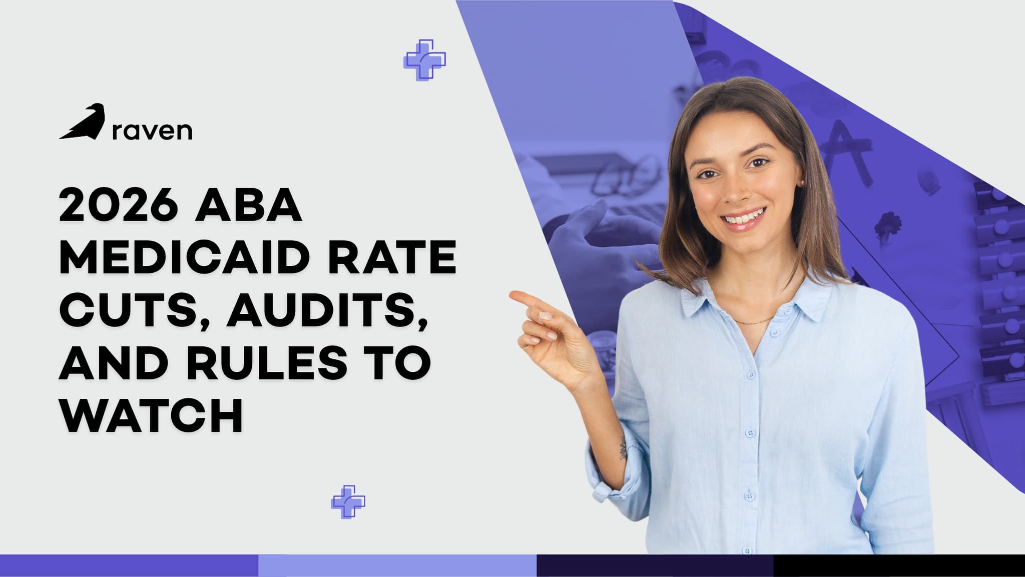 2026 ABA Medicaid Rate Cuts, Audits, and Rules to Watch