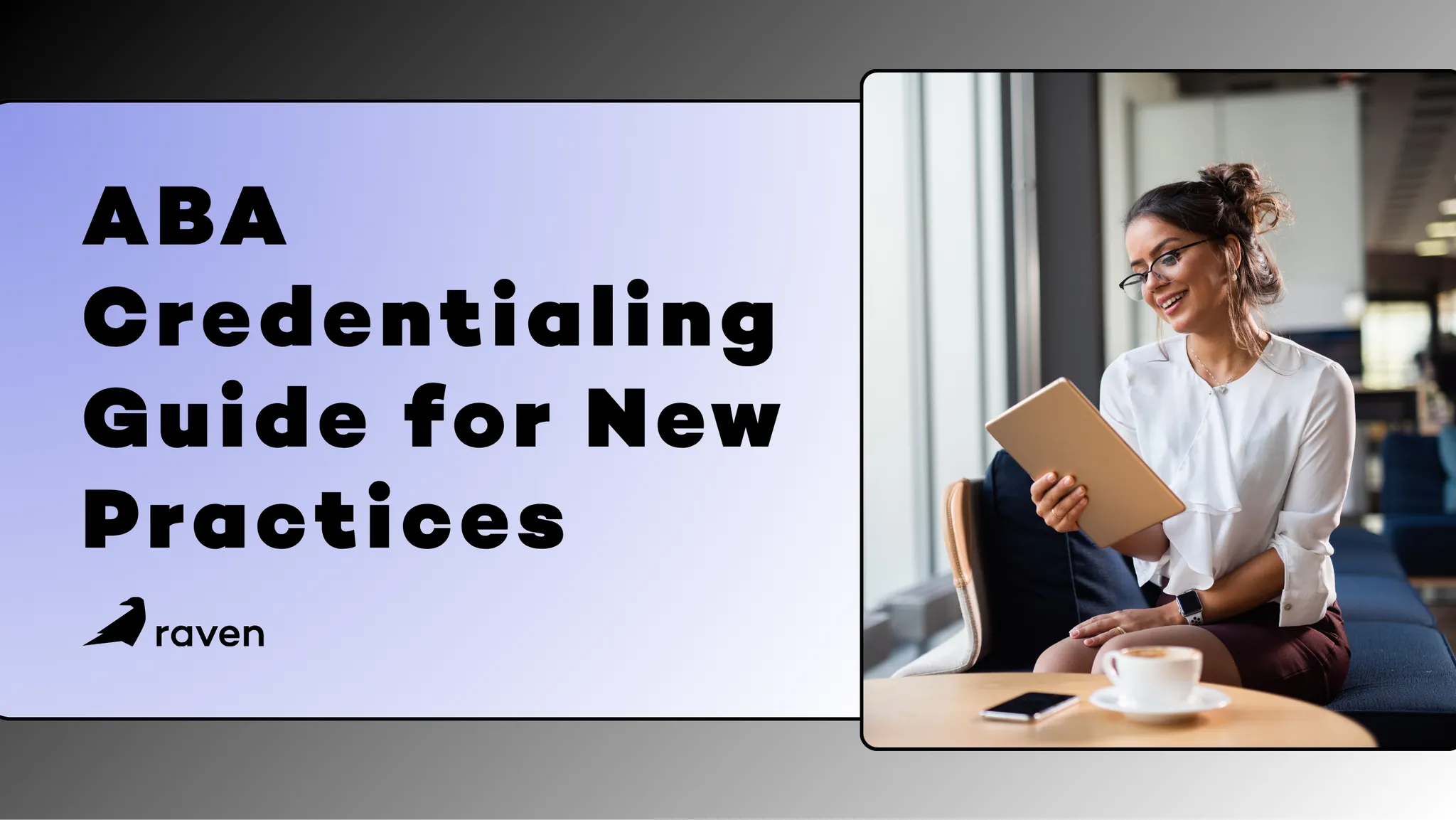 ABA Credentialing Guide for New Practices
