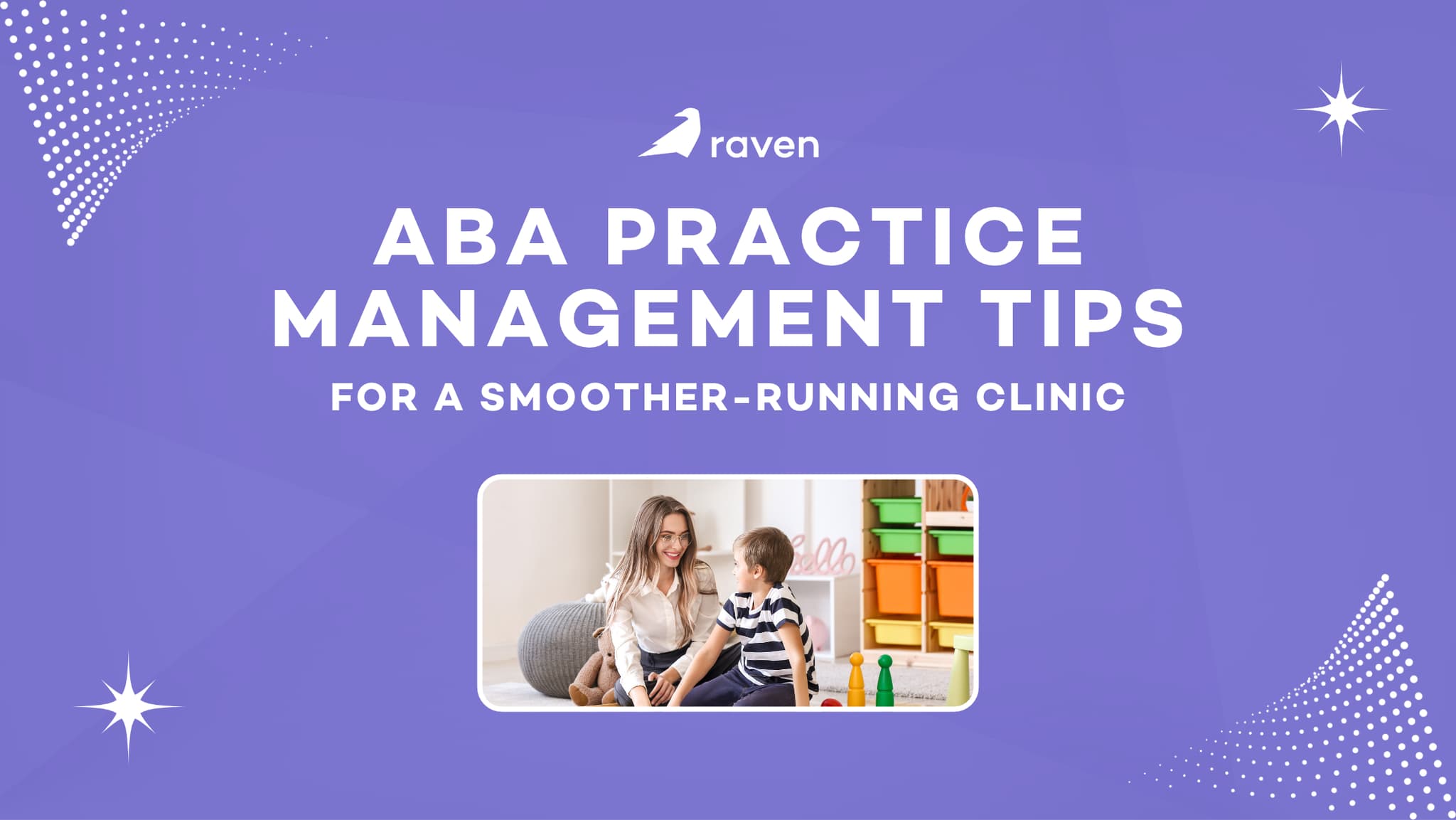 ABA Practice Management Tips for a Smoother-Running Clinic