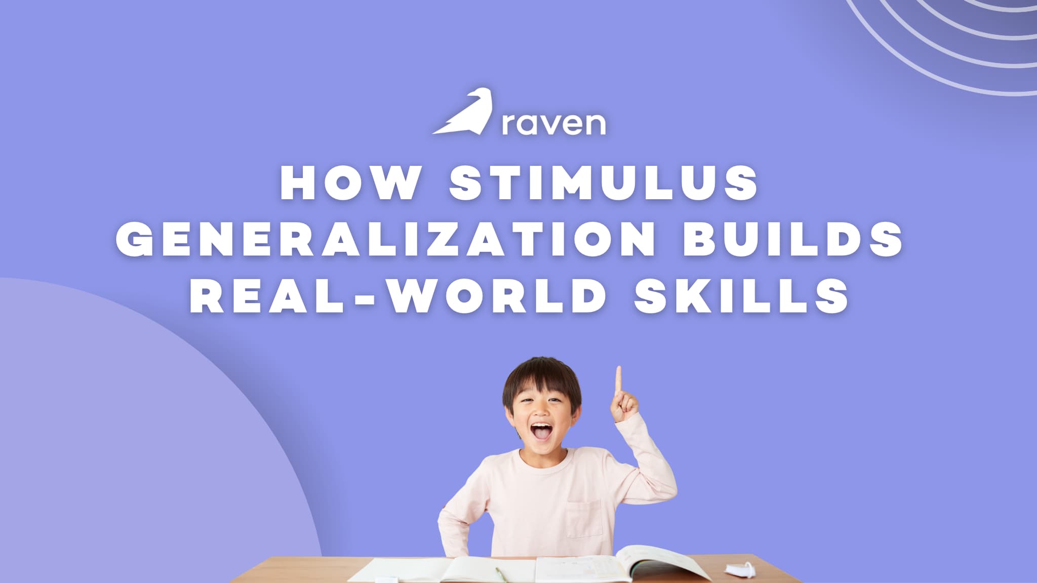 How Stimulus Generalization Builds Real-World Skills