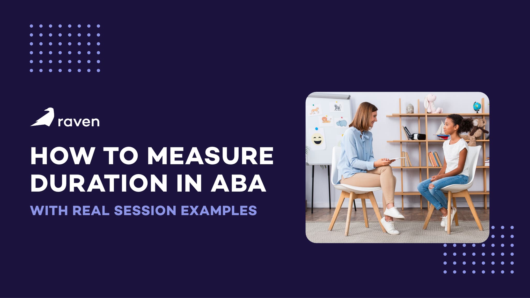 How to Measure Duration in ABA With Real Session Examples