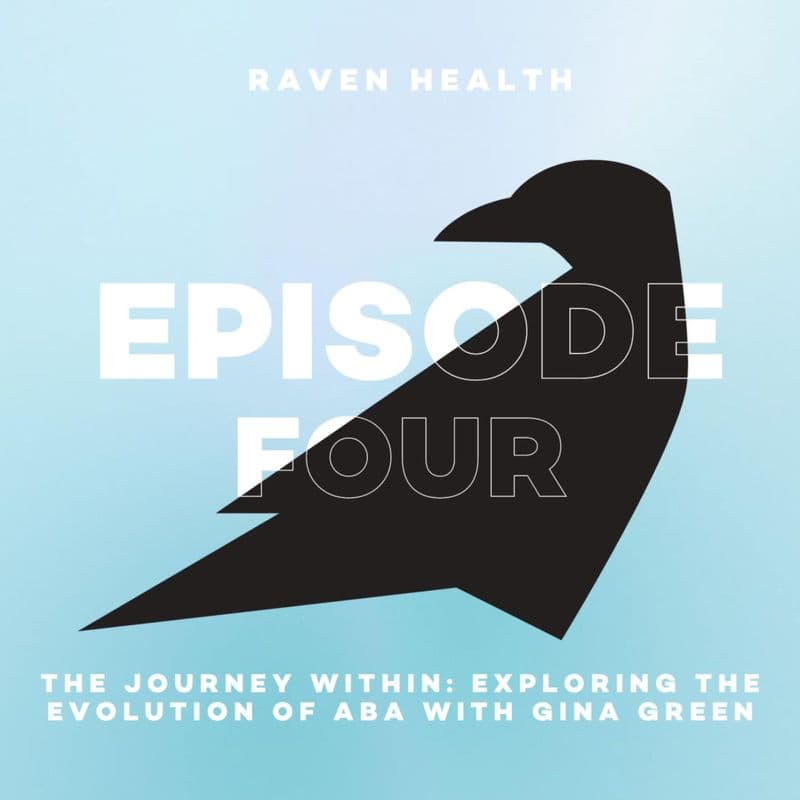 The Journey Within: Exploring the Evolution of ABA with Gina Green