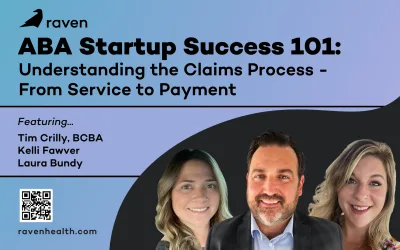 ABA Startup Success 101 | Understanding the Claims Process – From Service to Payment