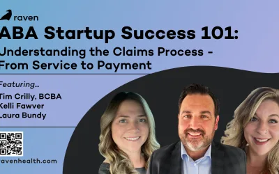ABA Startup Success 101 | Understanding the Claims Process – From Service to Payment