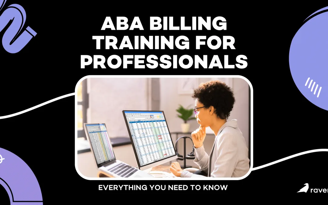 ABA Billing Training for Professionals – Everything You Need to Know