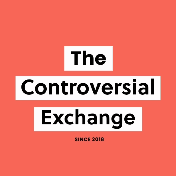 The Controversial Exchange