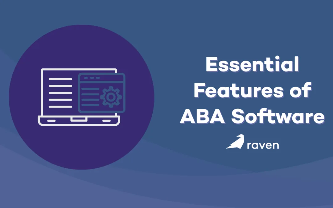 Essential Features of ABA Software