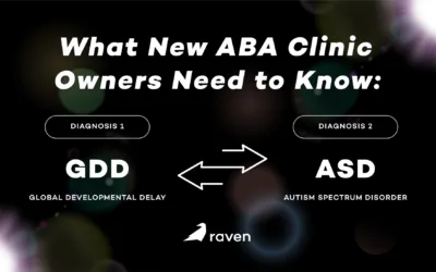 GDD vs. ASD: What New ABA Clinic Owners Need to Know
