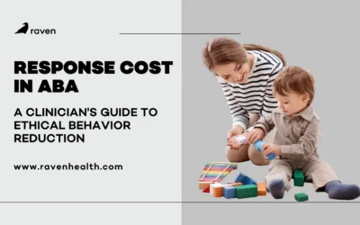 Response Cost in ABA: A Clinician’s Guide to Ethical Behavior Reduction