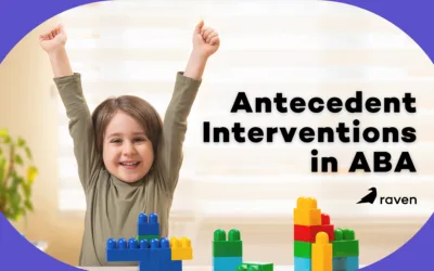 Antecedent Interventions in ABA