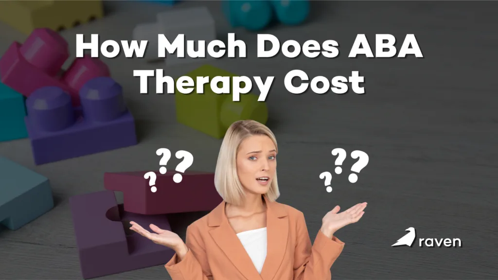How Much Does ABA Therapy Cost