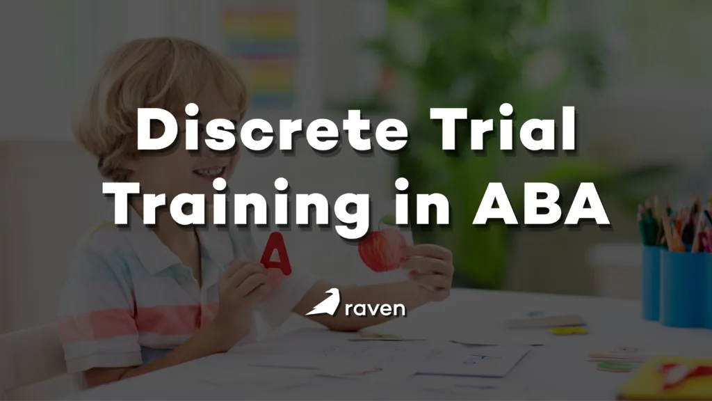 Discrete Trial Training in ABA